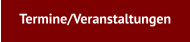 Termine/Veranstaltungen